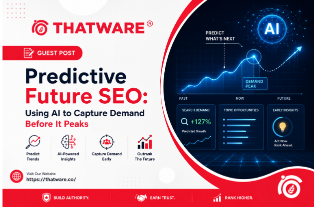 Predictive Future SEO: Using AI to Capture Demand Before It Peaks Predictive Future SEO: Using AI to Capture Demand Before It Peaks